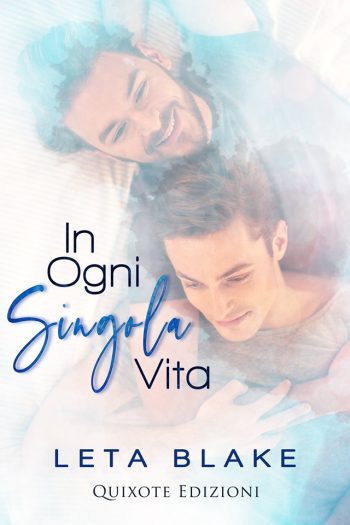 In ogni singola vita di Leta Blake