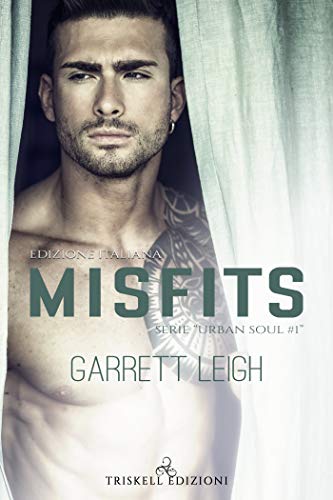 Misfits di Garrett Leigh (1 Urban Soul)