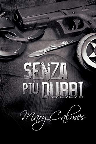 Senza più dubbi di Mary Calmes (2 Marshals)