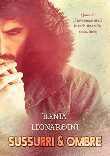 Sussurri e Ombre – Ilenia Leonardini