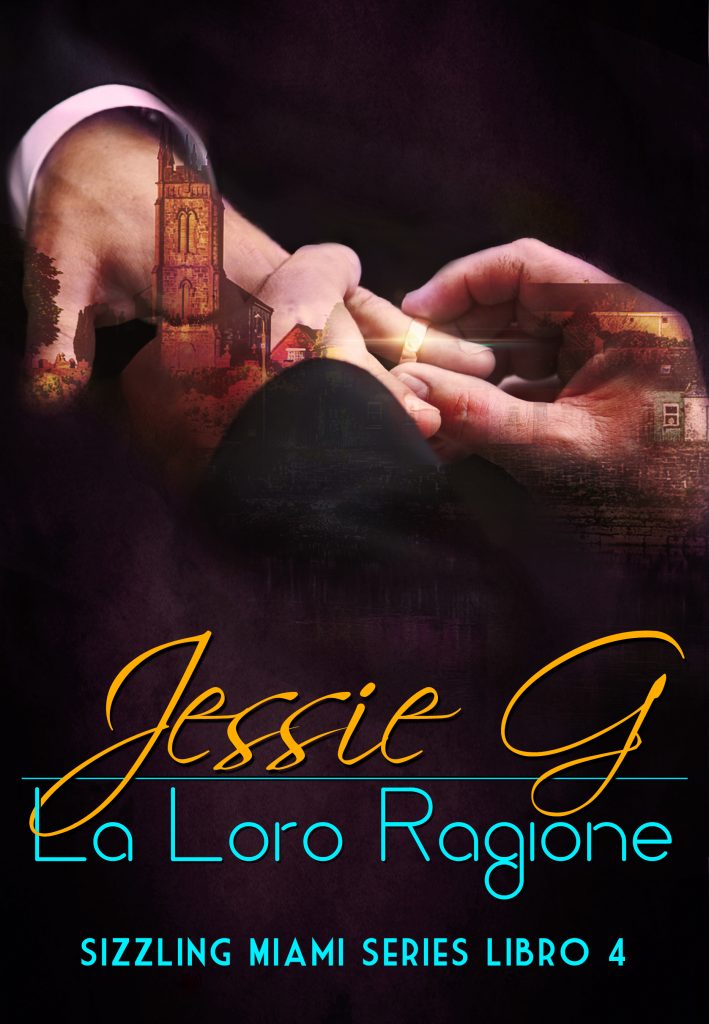 La loro ragione di Jessie G. (4 Sizzling Miami)