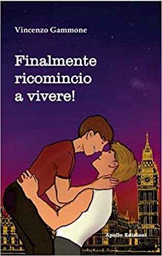 Finalmente ricomincio a vivere! di Vincenzo Gammone