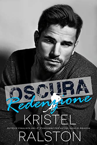 Oscura redenzione di Kristel Ralston