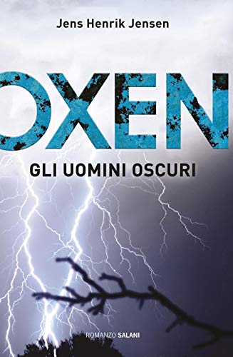Oxen. Gli uomini oscuri di Jens Henrik Jensen (2 Niels Oxen)