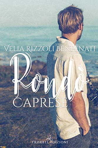 Rondò caprese di Velia Rizzoli Benfenati