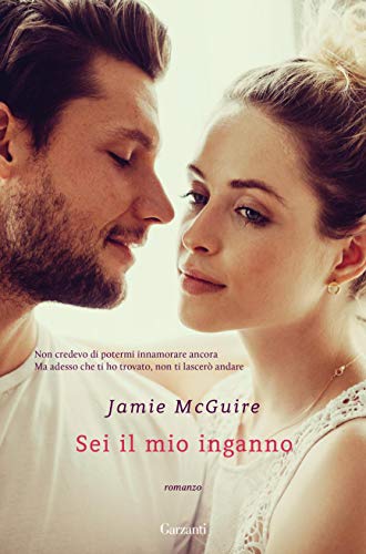 Sei il mio inganno di Jamie McGuire (2 Crash & Burn)