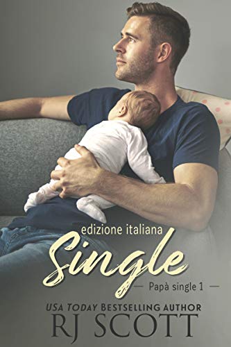 Single di RJ Scott (#1 Single Dads; Papà Single)