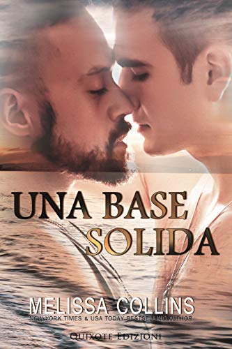 Una base solida di Melissa Collins (1 On solid ground)