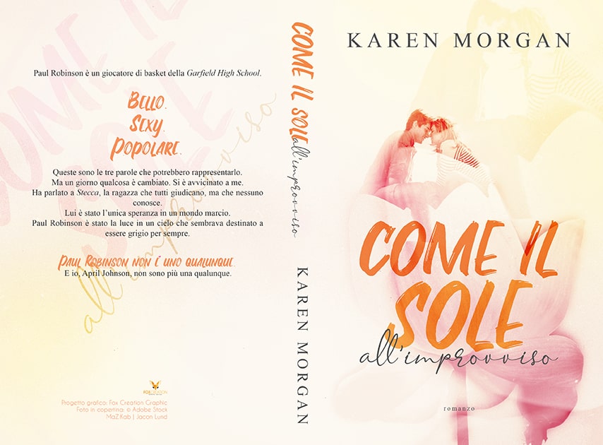 come il sole all'improvviso - karen morgan cartaceo