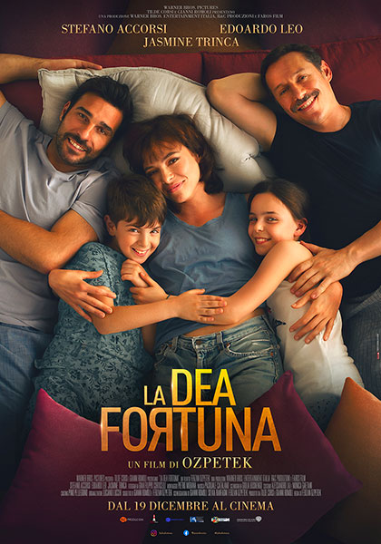 La Dea Fortuna di Ferzan Özpetek con Stefano Accorsi – Edoardo Leo – Jasmine Trinca