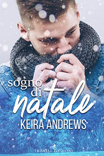 Sogno di Natale di Keira Andrews