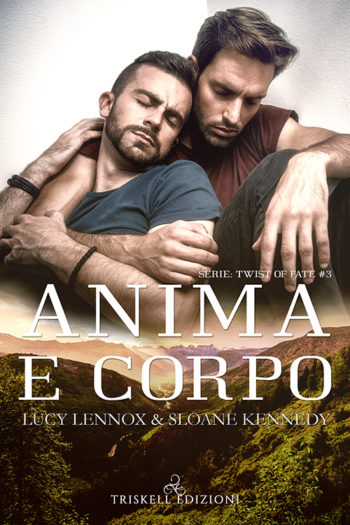 Anima e corpo di Lucy Lennox e Sloane Kennedy (3 Twist of Fate)