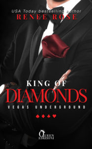 King of diamonds" di Renee Rose (#1 Vegas Underground)