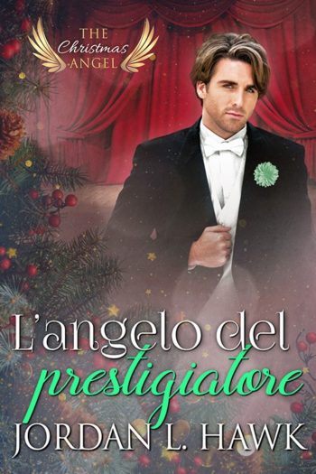 L’angelo del prestigiatore – Jordan L. Hawk