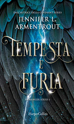 Tempesta e furia di Jennifer L. Armentrout (1 The Harbinger)