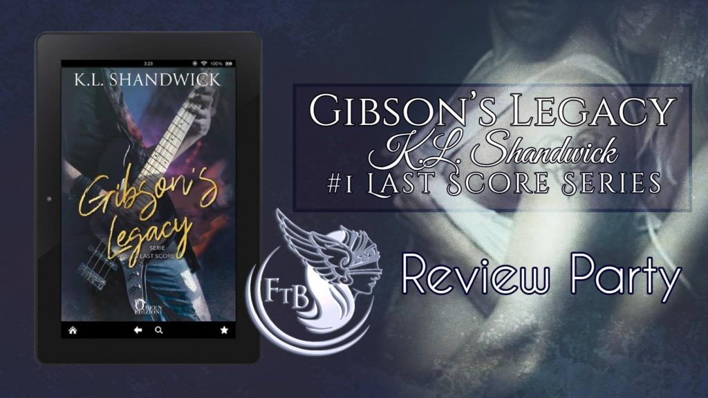 Gibson’s Legacy di K.L. Shandwick (1 Last Score) review party.