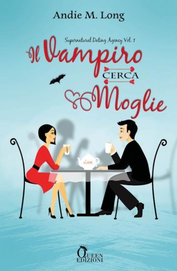 Il vampiro cerca moglie di Andie M. Ling (1 Supernatural Dating Agency)
