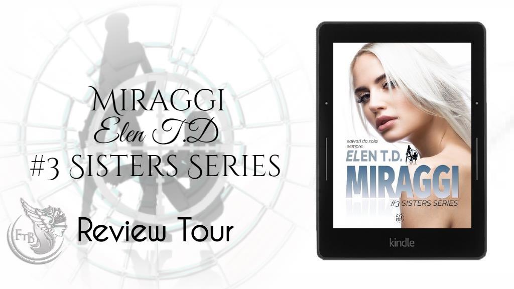 Miraggi di Elen T.D (3 Sisters) review