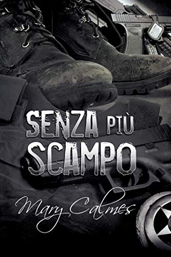 Senza più scampo di Mary Calmes (3 Marshals)
