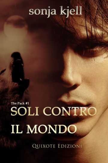 Soli contro il mondo di Sonja Kjell ( 1The Pack).