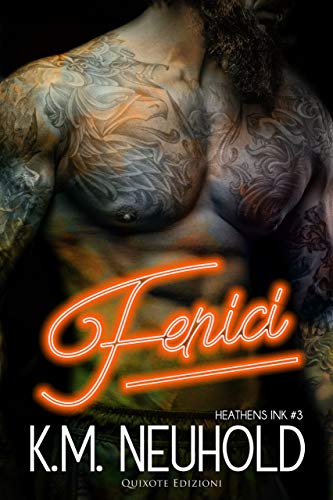 Fenici di K.M. Neuhold (3 Heathens Ink)
