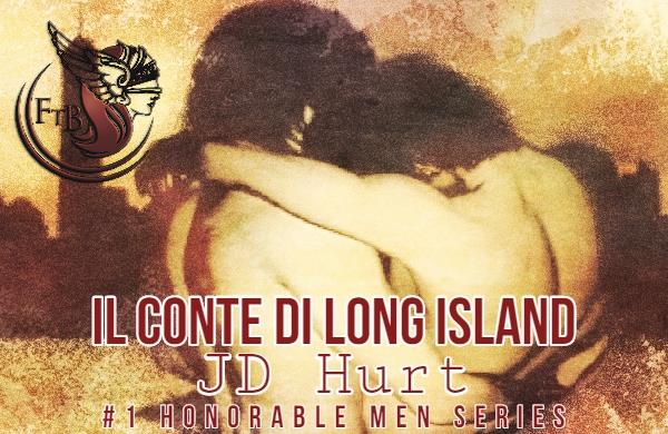 Il Conte di Long Island di JD Hurt (Honorable Men Series 1) feel