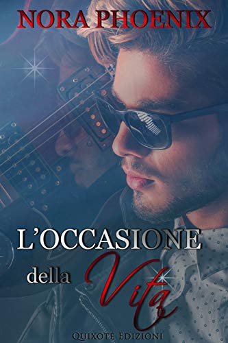 L’occasione della vita di Nora Phoenix