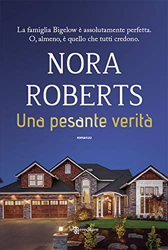 Una pesante verità di Nora Roberts