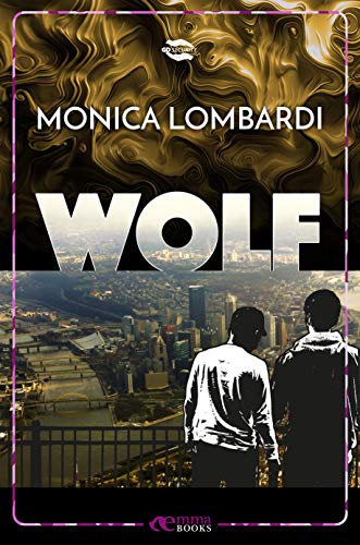 Wolf di Monica Lombardi (#2.5 GD Security)