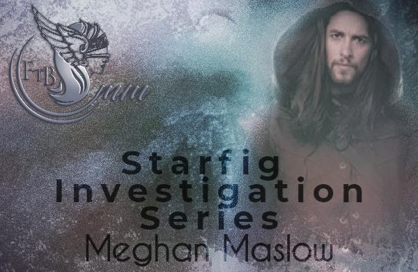Meghan Maslow (Starfig Investigation)