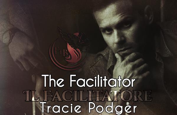 tracie podger – The Facilitator il facilitatore