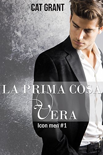 La prima cosa vera di Cat Grant (1 Icon men)