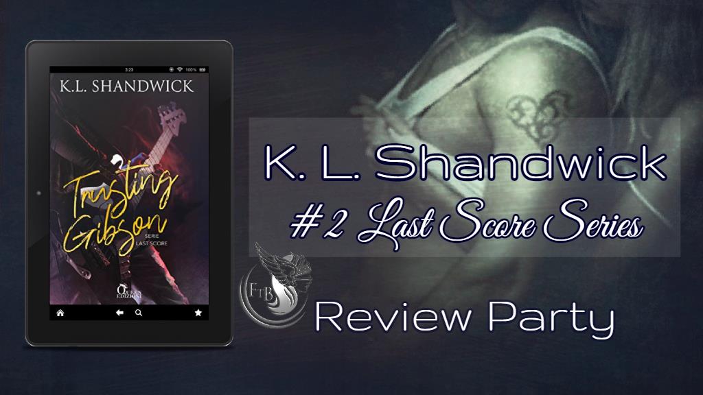 Trusting Gibson di K.L. Shandwick 2 Last Score review