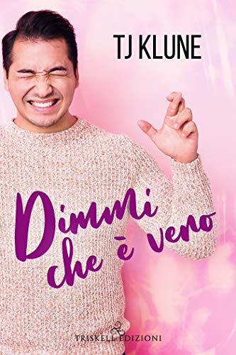 Dimmi che è vero di TJ Klune (1 At First Sight, A prima vista)