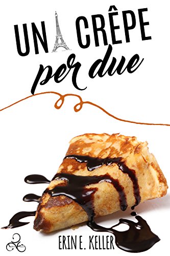 Una crêpe per due di Erin E. Keller (1.5 Landmeadow)