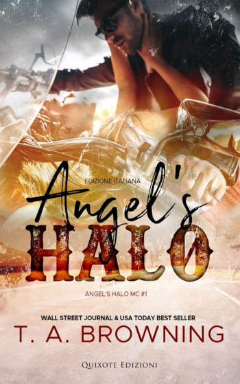 Angel’s Halo di Terri Anne Browning (#1 Angel’s Halo MC)