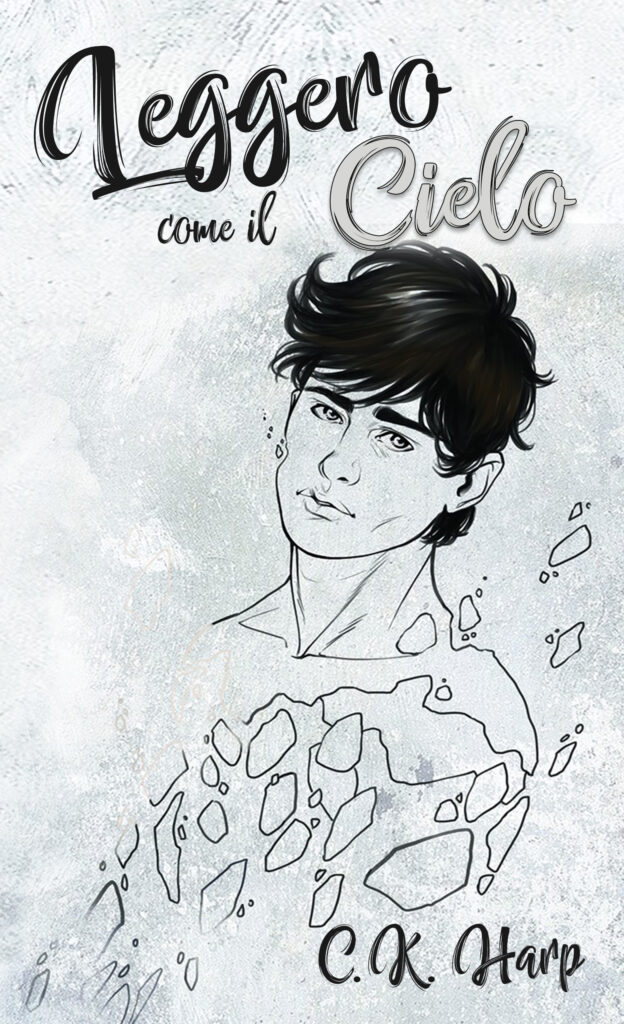 Leggero come il cielo di C. K. Harp