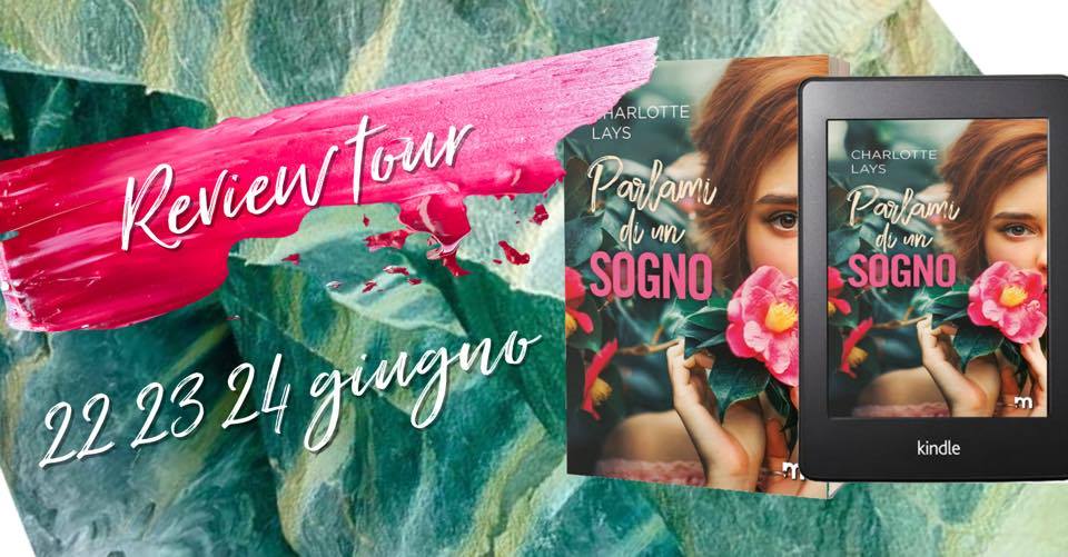 Parlami di un sogno review tour feel the book