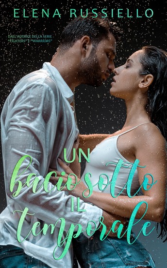 Un bacio sotto il temporale_feel the book