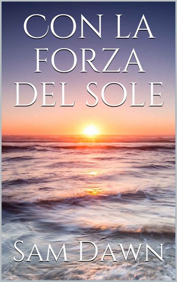 con la forza del sole_feel the book