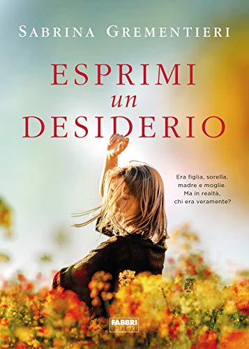 esprimi un desiderio grementieri feel the book