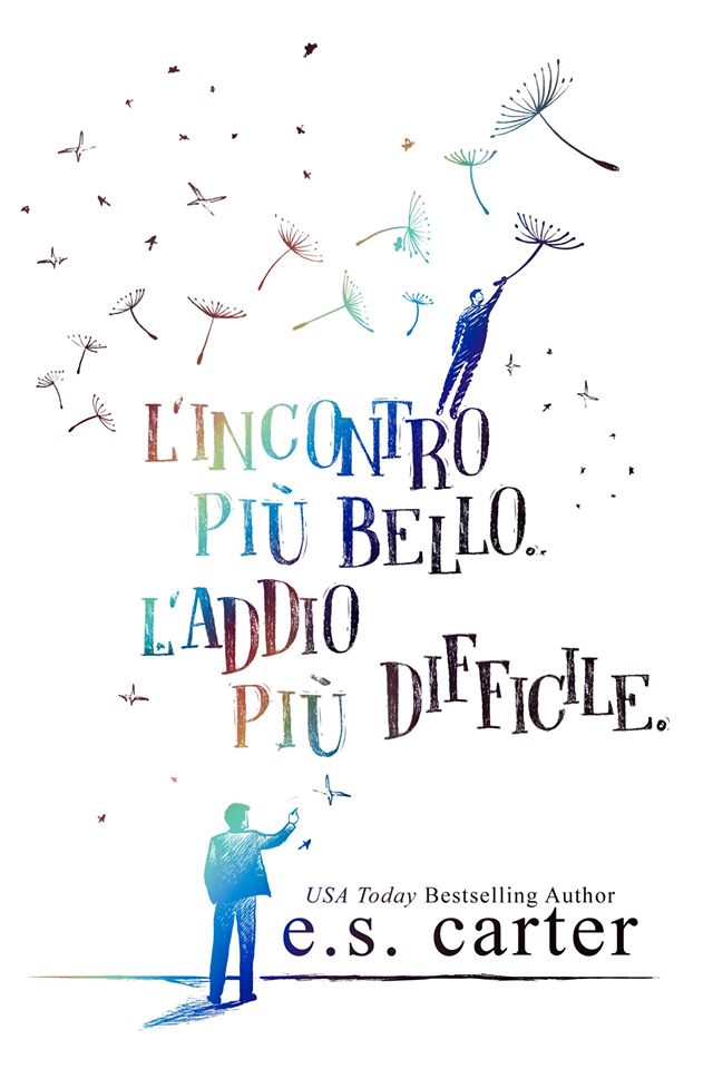 L’incontro più bello. L’addio più difficile di E.S. Carter