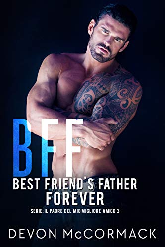 BFF Best Friend’s Father Feel the book