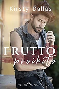 Frutto proibito di Kirsty Dallas