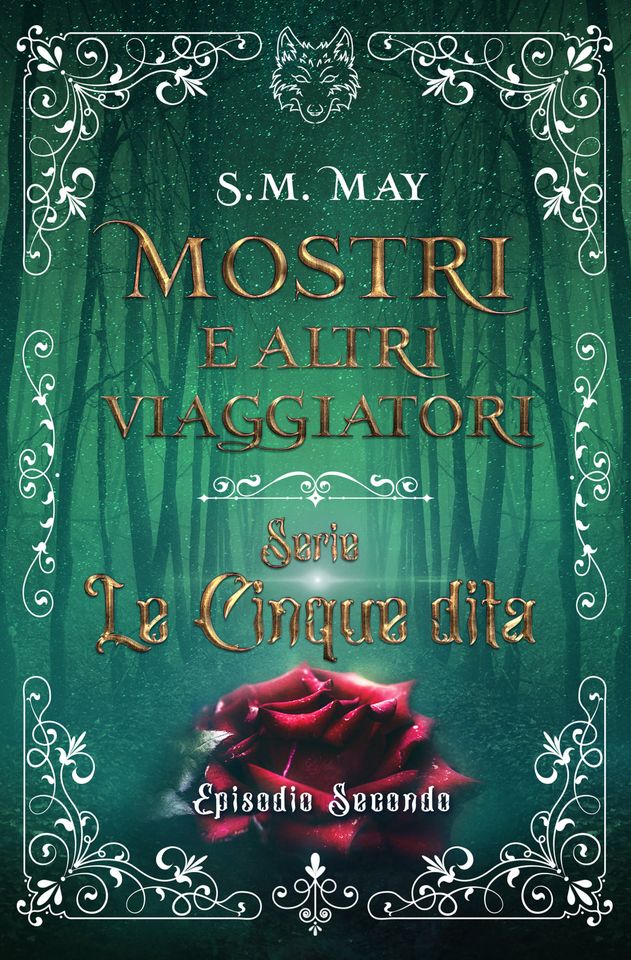 Mostri e altri viaggiatori di S.M. May (2 Le Cinque Dita Trilogy) review