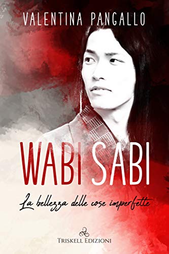 Wabi Sabi – La bellezza delle cose imperfette di Valentina Pangallo