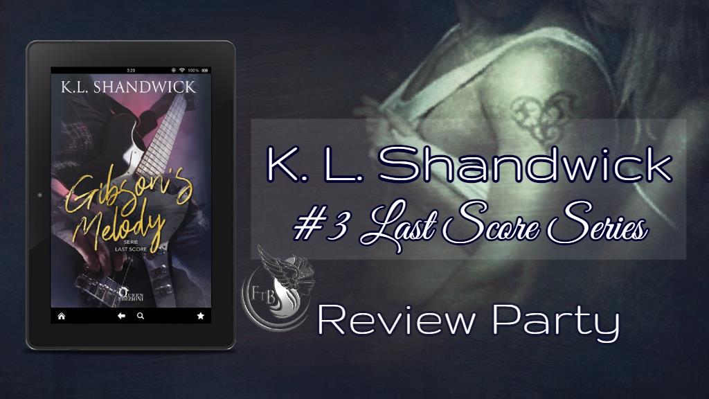 Gibson’s Melody di K. L. Shandwick (3 Last Score Series)