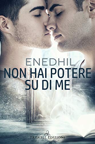 Non hai potere su di me Feel the book