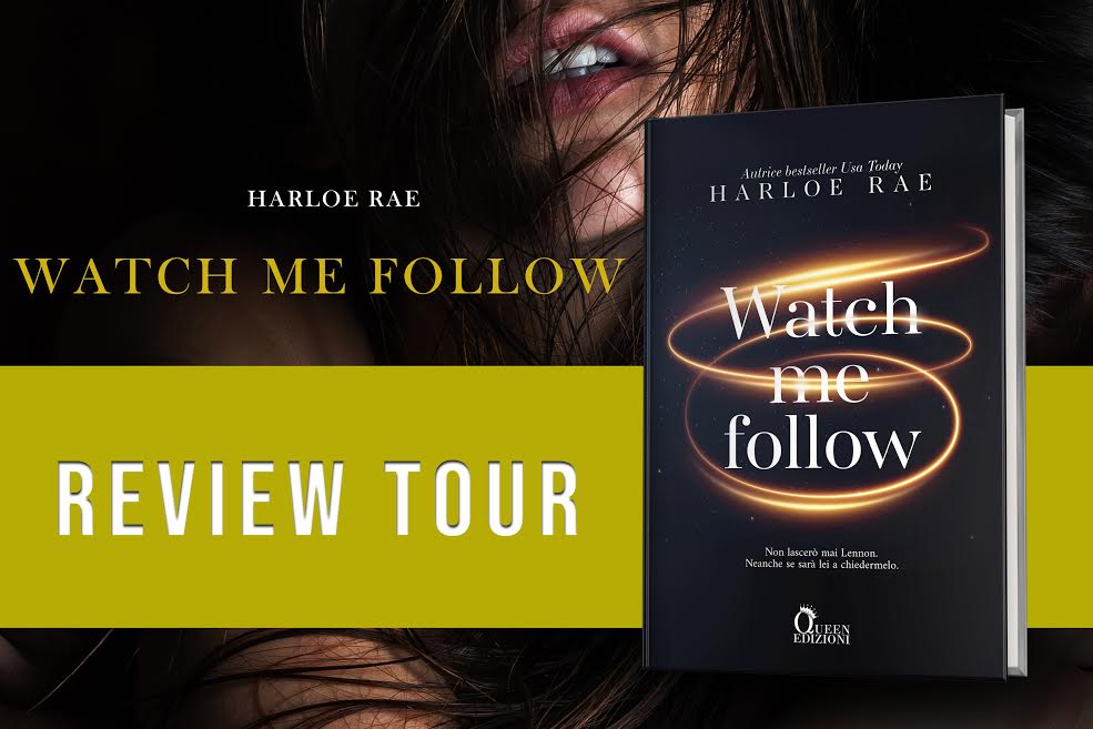 Watch me follow di Harloe Rae - review.jpg