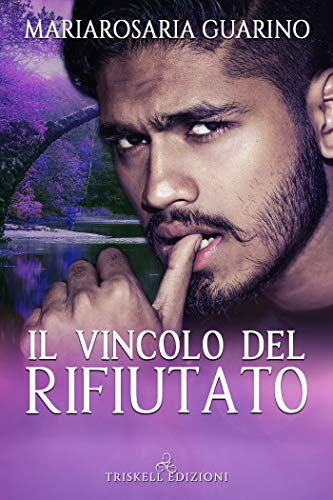 Il vincolo del rifiutato Feel the book